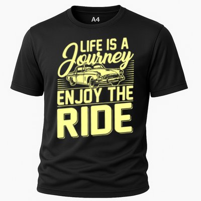 Life Is A Journey Enjoy The Ride Classic Car Performance Shirt