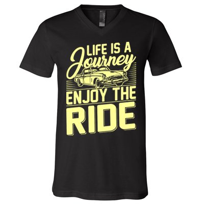 Life Is A Journey Enjoy The Ride Classic Car V-Neck T-Shirt