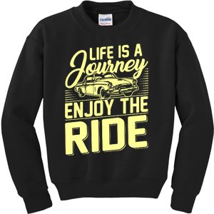 Life Is A Journey Enjoy The Ride Classic Car Kids Sweatshirt