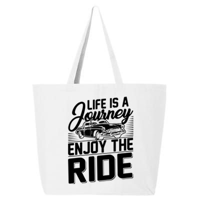 Life Is A Journey Enjoy The Ride Classic Car 25L Jumbo Tote