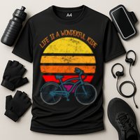 Life Is A Wonderful Ride Cooling Performance Crew T-Shirt