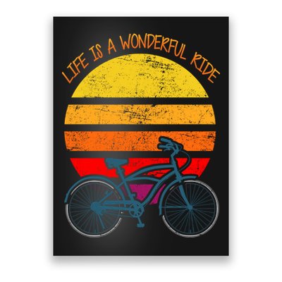 Life Is A Wonderful Ride Poster