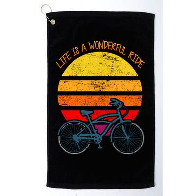 Life Is A Wonderful Ride Golf Towel