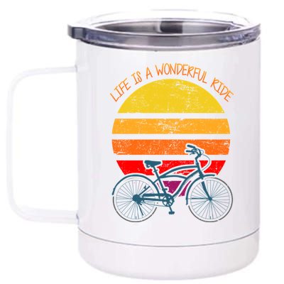 Life Is A Wonderful Ride 12 oz Stainless Steel Tumbler Cup