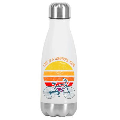 Life Is A Wonderful Ride Stainless Steel Insulated Water Bottle