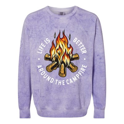 Life Is Better Around The Campfire Colorblast Crewneck Sweatshirt