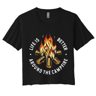 Life Is Better Around The Campfire Crop Top