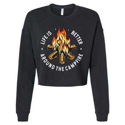 Life Is Better Around The Campfire Cropped Pullover Crew