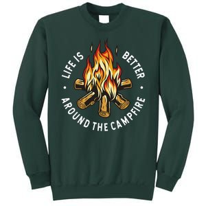 Life Is Better Around The Campfire Sweatshirt