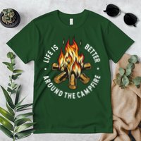 Life Is Better Around The Campfire Premium T-Shirt