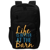 Life is Better at the Barn Impact Tech Backpack