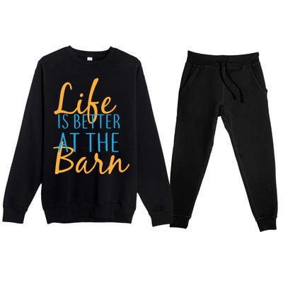 Life is Better at the Barn Premium Crewneck Sweatsuit Set