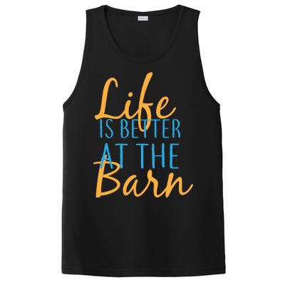 Life is Better at the Barn PosiCharge Competitor Tank