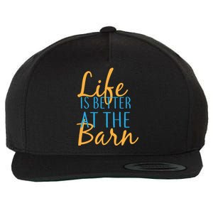 Life is Better at the Barn Wool Snapback Cap