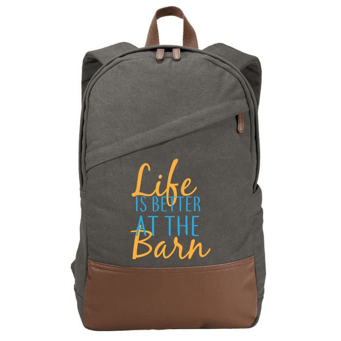 Life is Better at the Barn Cotton Canvas Backpack