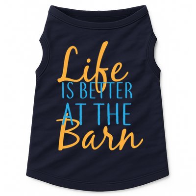 Life is Better at the Barn Doggie Tank