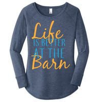 Life is Better at the Barn Women's Perfect Tri Tunic Long Sleeve Shirt