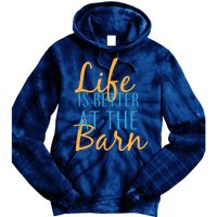 Life is Better at the Barn Tie Dye Hoodie