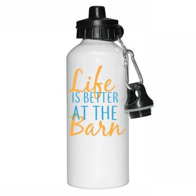 Life is Better at the Barn Aluminum Water Bottle