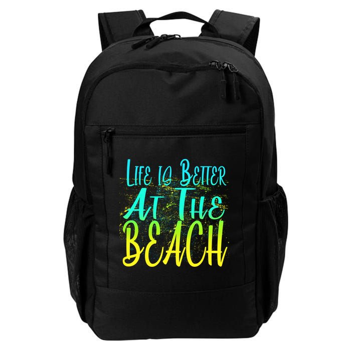 Life Is Better At The Beach Backpack