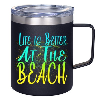 Life Is Better At The Beach 12oz Stainless Steel Coffee Mug