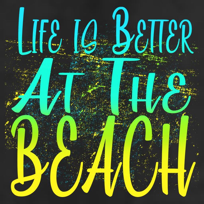Life Is Better At The Beach Tumbler