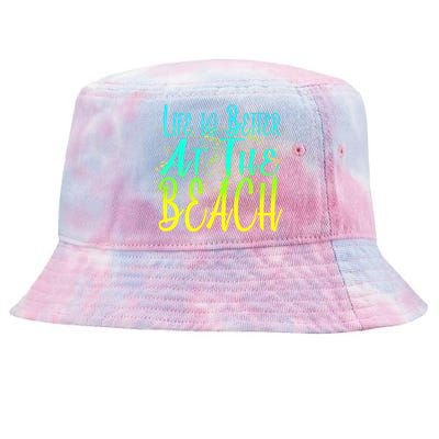 Life Is Better At The Beach Tie-Dyed Bucket Hat