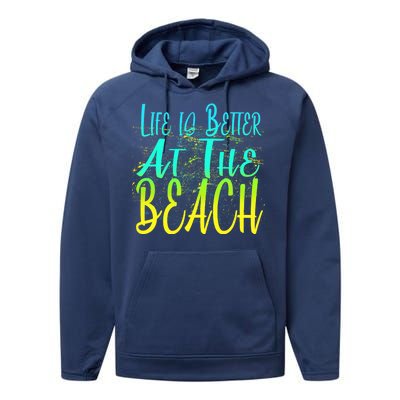 Life Is Better At The Beach Performance Fleece Hoodie