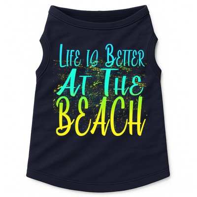 Life Is Better At The Beach Doggie Tank