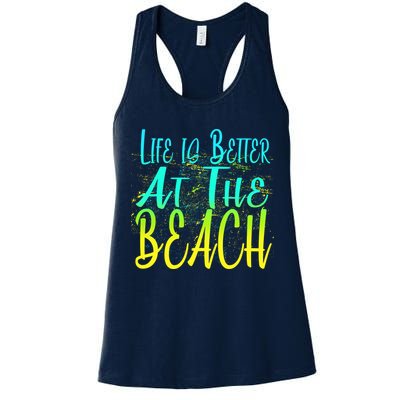Life Is Better At The Beach Womens Tank Top