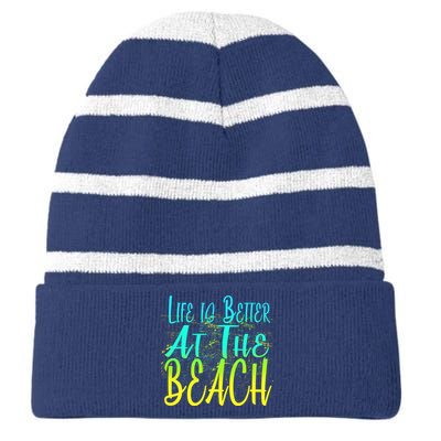 Life Is Better At The Beach Striped Beanie with Solid Band