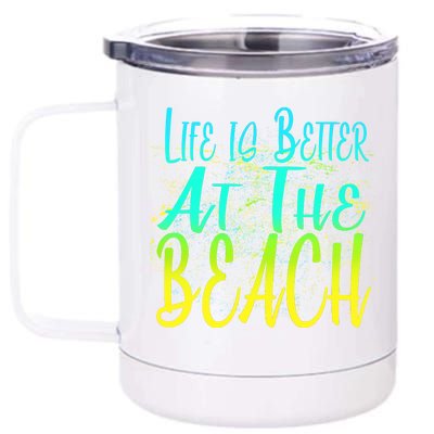 Life Is Better At The Beach 12 oz Stainless Steel Tumbler Cup