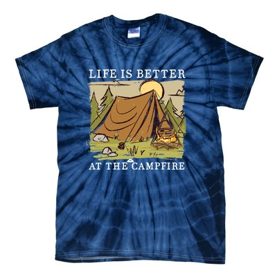 Life Is Better At The Campfire Tie-Dye T-Shirt