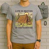 Life Is Better At The Campfire T-Shirt