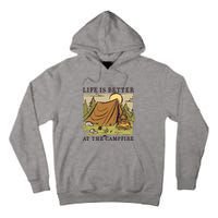 Life Is Better At The Campfire Tall Hoodie