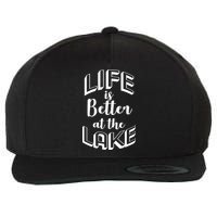 Life Is Better At The Lake Wool Snapback Cap