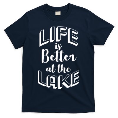 Life Is Better At The Lake T-Shirt