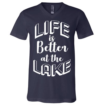 Life Is Better At The Lake V-Neck T-Shirt