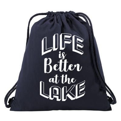 Life Is Better At The Lake Drawstring Bag