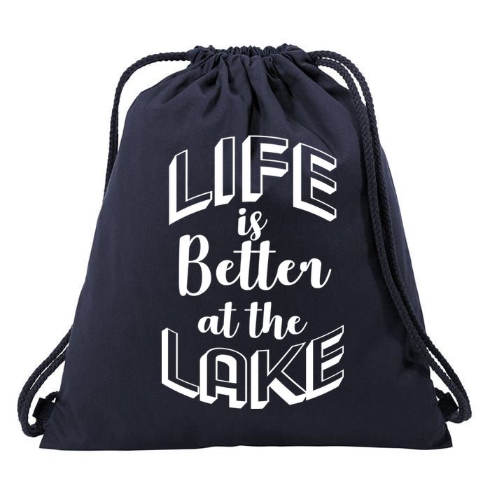 Life Is Better At The Lake Drawstring Bag