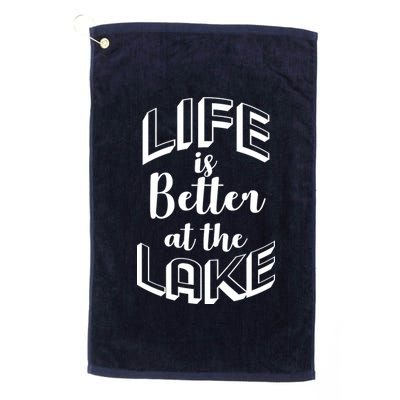 Life Is Better At The Lake Platinum Collection Golf Towel