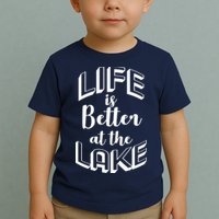 Life Is Better At The Lake Toddler T-Shirt
