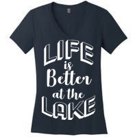 Life Is Better At The Lake Women's V-Neck T-Shirt