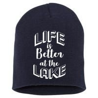 Life Is Better At The Lake Short Acrylic Beanie