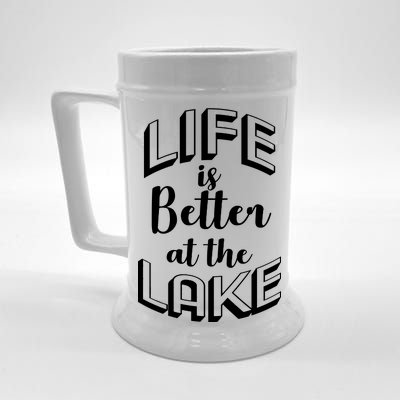 Life Is Better At The Lake Beer Stein