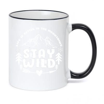 Life Is Better In The Mountains Stay Wild 11oz Black Color Changing Mug