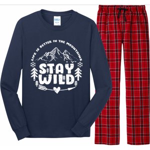 Life Is Better In The Mountains Stay Wild Long Sleeve Pajama Set