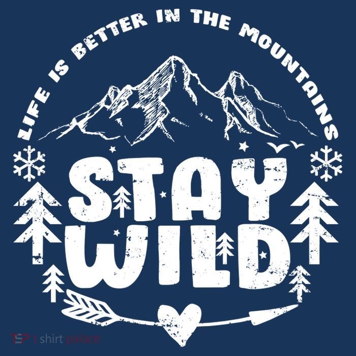 Life Is Better In The Mountains Stay Wild Youth Performance Sprint T-Shirt