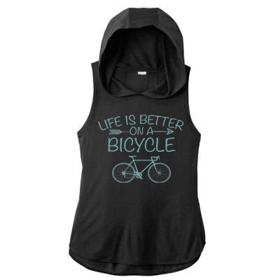 Life Is Better On A Bicycle Ladies PosiCharge Tri-Blend Wicking Draft Hoodie Tank