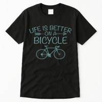 Life Is Better On A Bicycle Tall T-Shirt